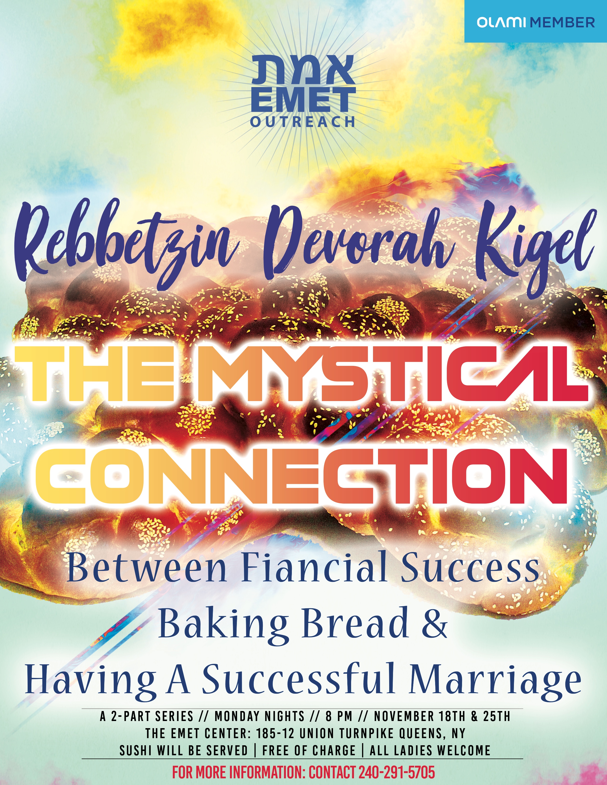 Reb. Devorah Kigel Mystical Connection Between Bread, Marriage and Money
